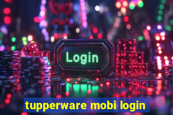 tupperware mobi login